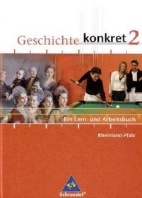 Geschichte konkret 2. Schlerband. Rheinland-Pfalz