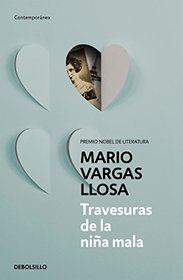 Travesuras de la nia mala / The Bad Girl (Contempornea) (Spanish Edition)