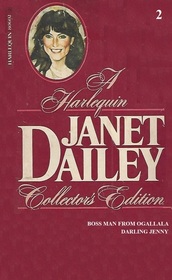 Boss Man From Ogallala / Darling Jenny (Janet Dailey Collector's Edition, No 2)