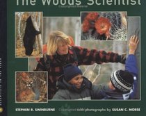 The Woods Scientist (Scientists in the Field)