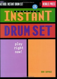 Berklee Instant Drum Set: Play Right Now!