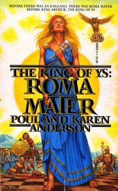 Roma Mater (King of Ys, Bk 1)