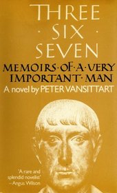 Three-Six-Seven: Memoirs of a Very Important Man