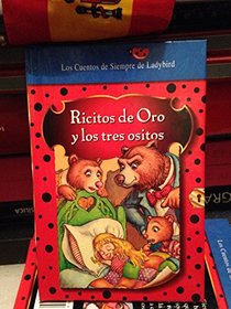 Ricitos De Oro Y Los Tres Ositos (Favorite Tale, Ladybird) (Spanish Edition)