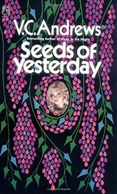 Seeds of Yesterday (Dollanganger, Bk 4) (Audio Cassette)