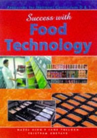 Success With Food Technology: Suitable for Photocopying