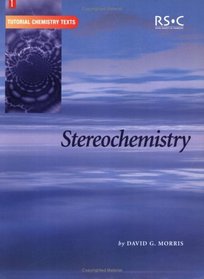Stereochemistry (Tutorial Chemistry Texts)