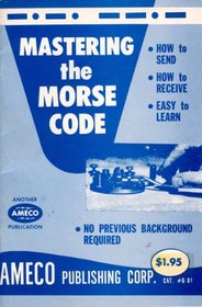 Mastering the Morse Code