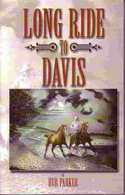 Long Ride to Davis