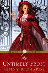An Untimely Frost (Lilly Long, Bk 1)