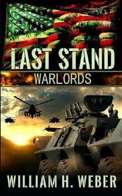 Last Stand: Warlords (Last Stand, Bk 3)
