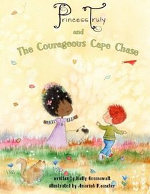 Princess Truly and the Courageous Cape Chase