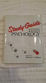 Study Guide to Accompany Rathus Psychology