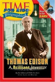 Time For Kids: Thomas Edison : A Brilliant Inventor (Time For Kids)
