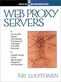 Web Proxy Servers (Web Infrastructure Series)