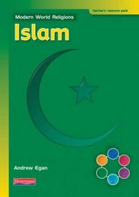 Modern World Religions: Islam Teacher Resource Pack