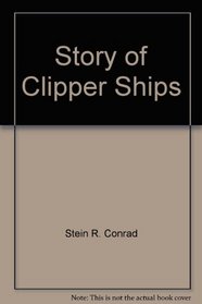 Story of Clipper Ships