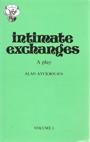 Intimate Exchanges, Volume I (v. 1)
