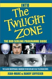 Into the Twilight Zone: The Rod Serling Programme Guide