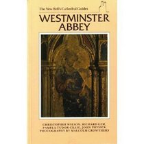 Westminster Abbey (The New Bell's Cathedral Guides)