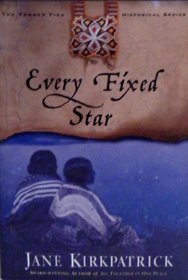 Every Fixed Star (Tender Ties, Bk 2)