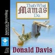 That's What Mamas Do (American Storytelling (Audio))