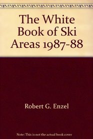 The White Book of Ski Areas, 1987-88