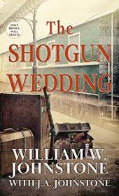 The Shotgun Wedding (Have Brides, Will Travel, 2)