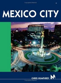 Moon Handbooks Mexico City (Moon Handbooks)