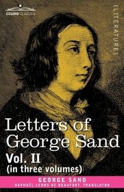 Letters of George Sand, Vol. II (in three volumes)