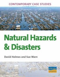 Natural Hazards & Disasters: As/A2 Geography (Contemporary Case Studies)