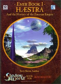Emer Book I : Haestra and the History of theEmerian Empire