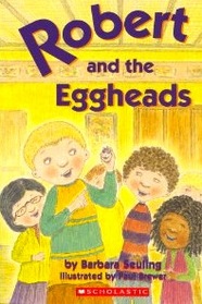 Robert and the Eggheads