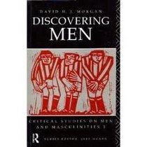Discovering Men (Critical Studies on Men and Masculinities)