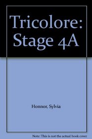 Tricolore: Stage 4A