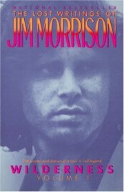 Wilderness : The Lost Writings of Jim Morrison