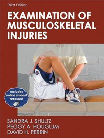 Examination of Musculoskeletal Injuries with Web Resource-3rd Edition (Athletic Training Education Series)