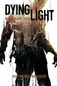 Dying Light - Nightmare Row