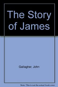The Story of James