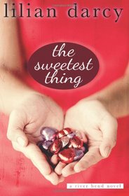 The Sweetest Thing (River Bend) (Volume 1)