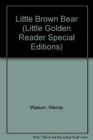 Little Brown Bear (Little Golden Reader Special Editions)