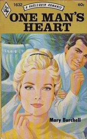 One Man's Heart (Harlequin Romance, No 1632)