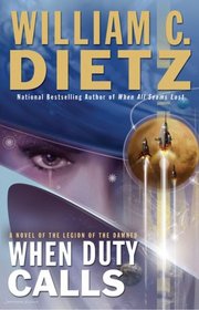 When Duty Calls: A Novel of the Legion of the Damned