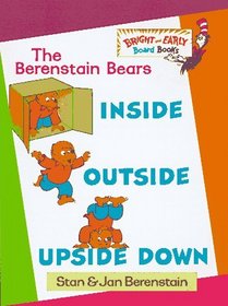 Inside Outside Upside Down (Berenstain Bears)