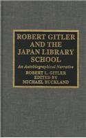 Robert Gitler and the Japan Library School
