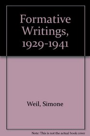 Formative Writings, 1929-1941