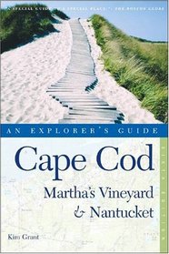 Cape Cod, Martha's Vineyard  Nantucket: An Explorer's Guide, Sixth Edition