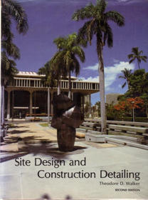 Site Design and Construction Detailing (Second Edition)