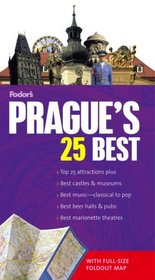 Fodor's Prague's 25 Best, 5th Edition (25 Best)