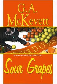 Sour Grapes (Savannah Reid, Bk 6)